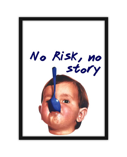 No-Risk-No-Story